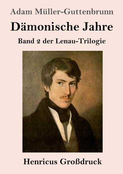D��monische Jahre (Gro��druck)
