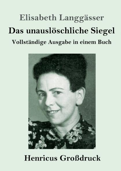 Das unauslöschliche Siegel (Großdruck)