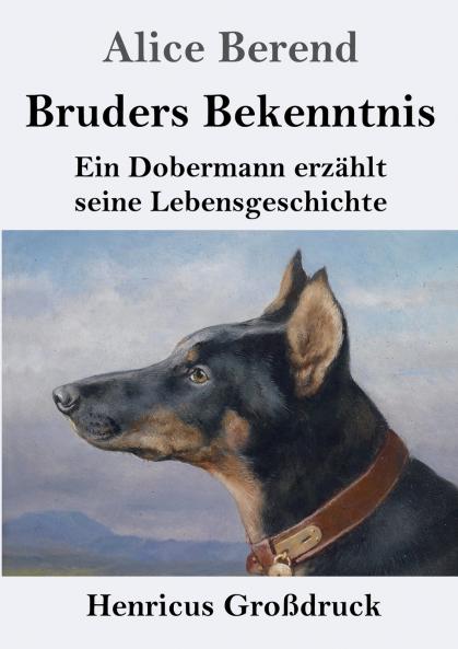 Bruders Bekenntnis (Großdruck)