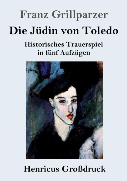 Die Jüdin von Toledo (Großdruck)