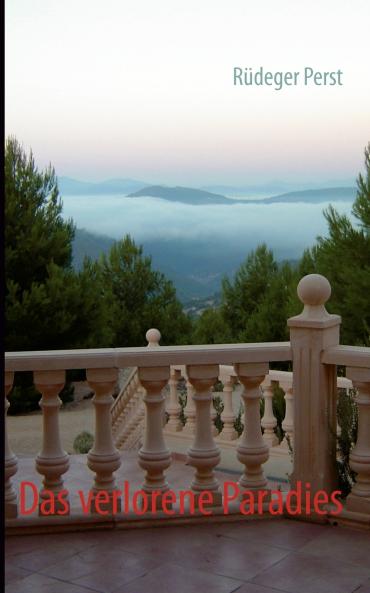 Das verlorene Paradies