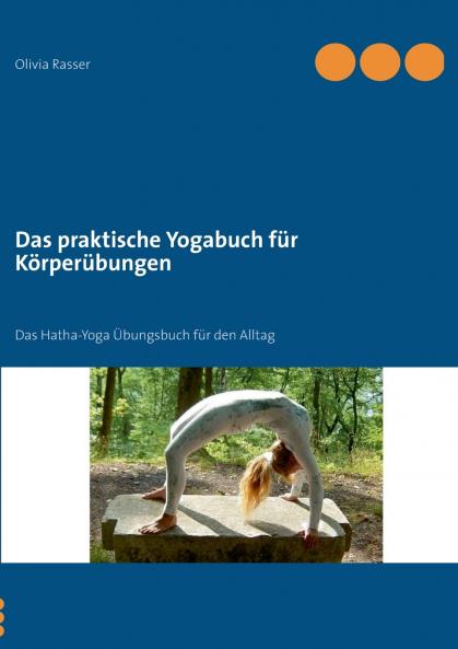 Das praktische Yogabuch für Körperübungen