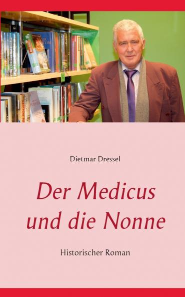 Der Medicus und die Nonne