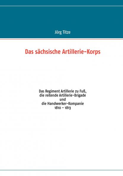 Das sächsische Artillerie-Korps