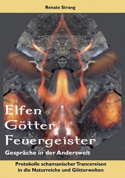 Elfen Götter Feuergeister