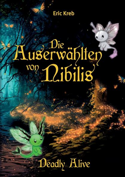 Die Auserwählten von Nibilis
