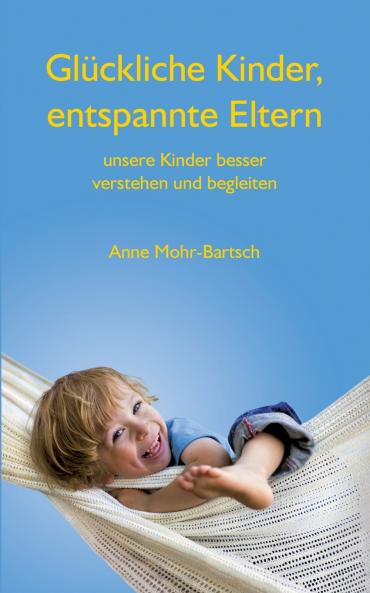 Glückliche Kinder entspannte Eltern