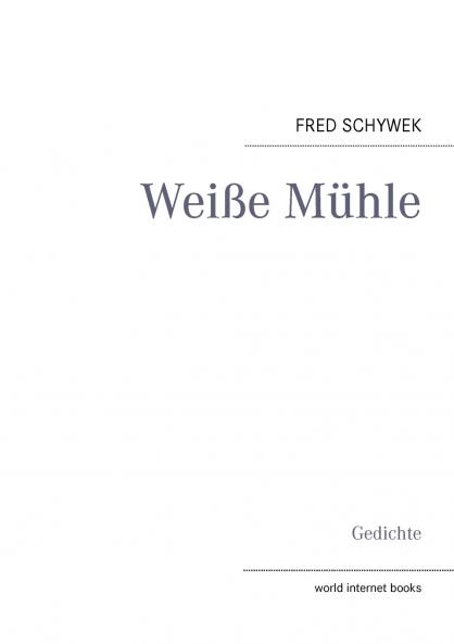 Weiße Mühle