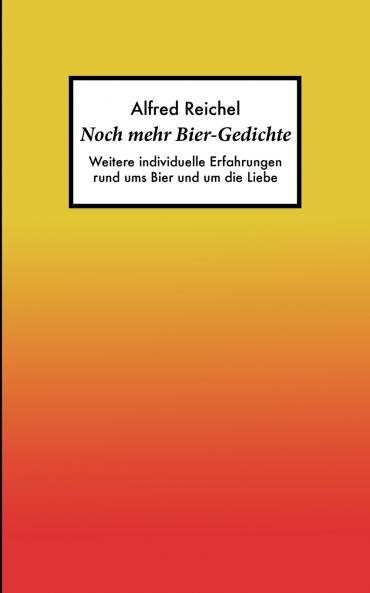 Noch mehr Bier-Gedichte