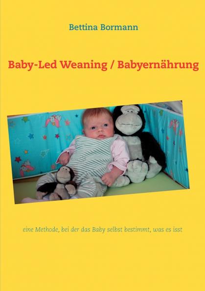 Baby-Led Weaning / Babyernährung