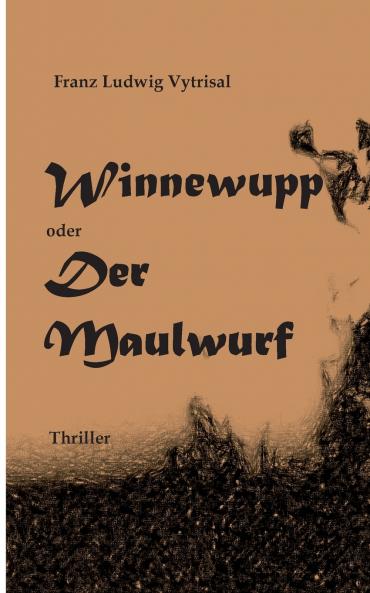 Winnewupp oder Der Maulwurf