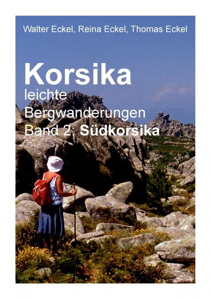 Korsika leichte Bergwanderungen Band 2