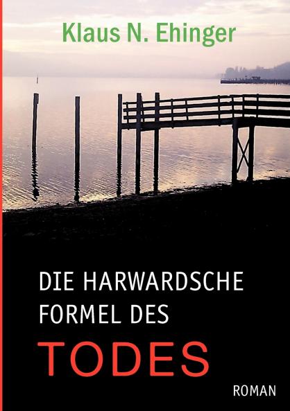 Die harvardsche Formel des Todes