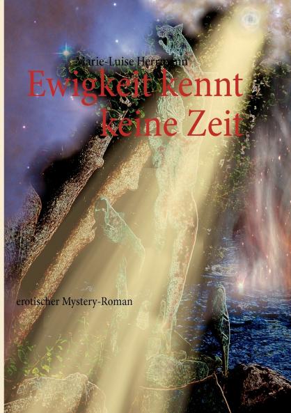 Ewigkeit kennt keine Zeit