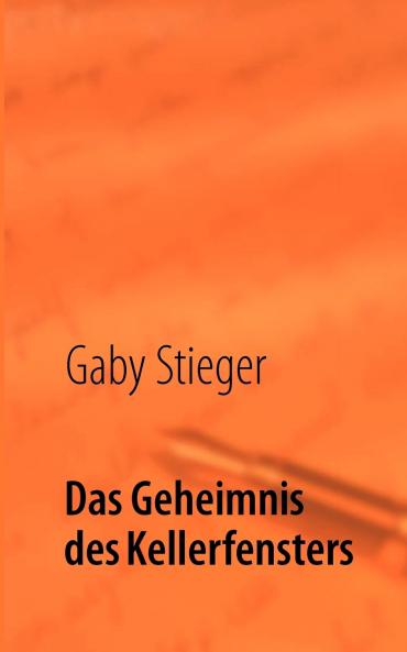 Das Geheimnis des Kellerfensters