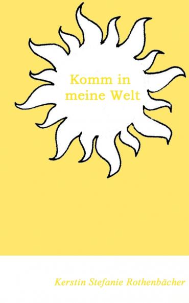 Komm in meine Welt