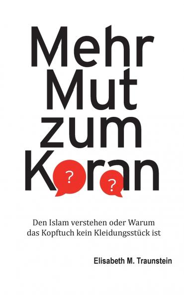 Mehr Mut zum Koran