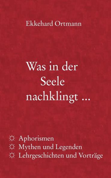 Was in der Seele nachklingt ...