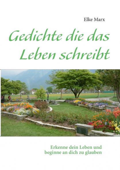 Gedichte die das Leben schreibt