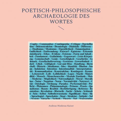 Poetisch-philosophische Archaeologie des Wortes
