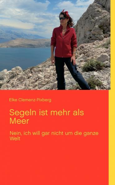 Segeln ist mehr als Meer