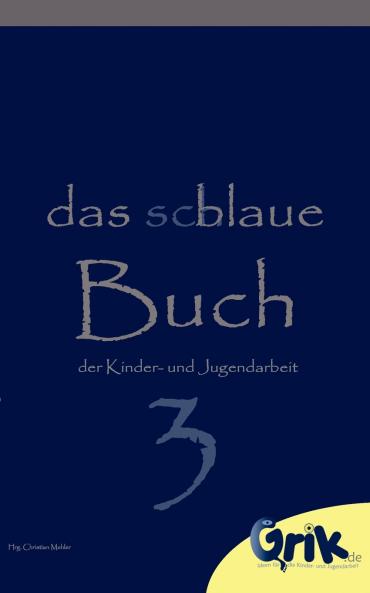 das schlaue blaue Buch der Kinder- und Jugendarbeit 3