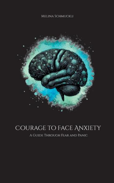 Courage to Face Anxiety