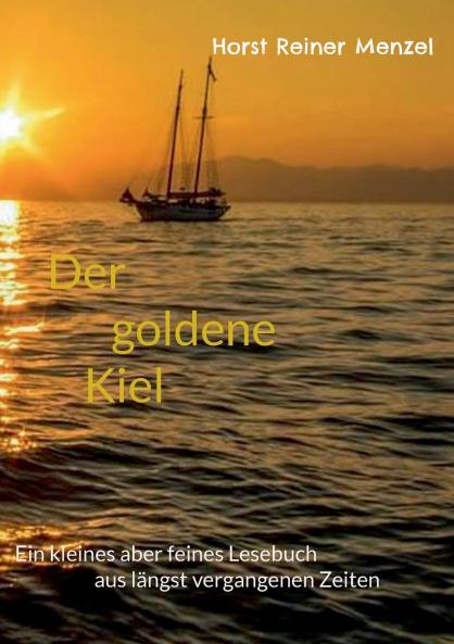 Der goldene Kiel