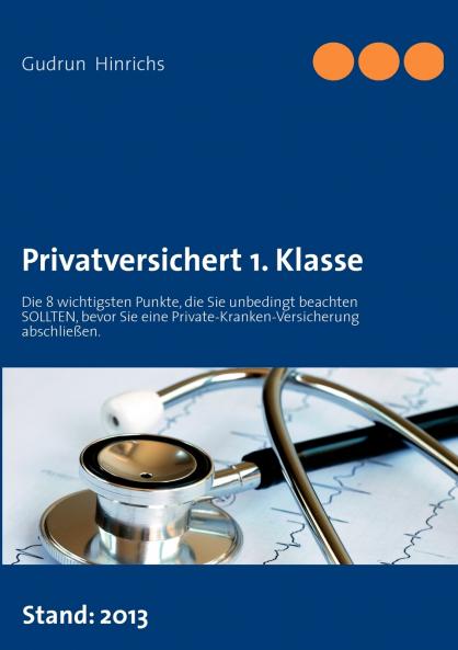 Privatversichert 1. Klasse
