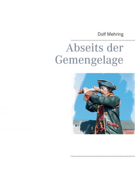 Abseits der Gemengelage