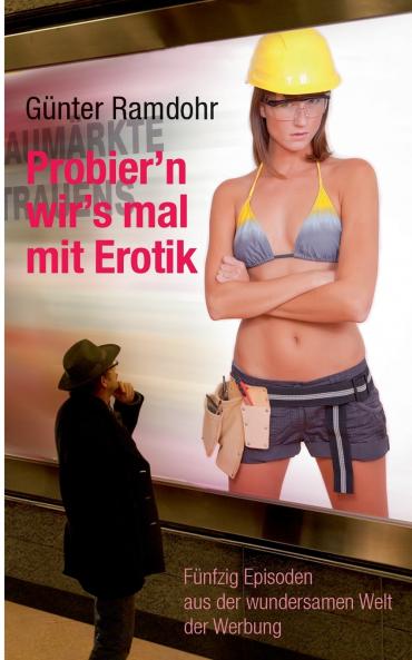 Probier'n wir's mal mit Erotik