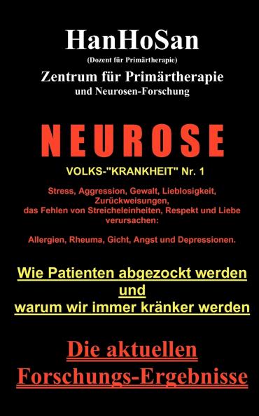 Neurose. Volks-krankheit Nr. 1