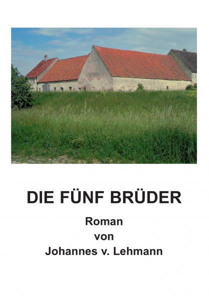 Die fünf Brüder