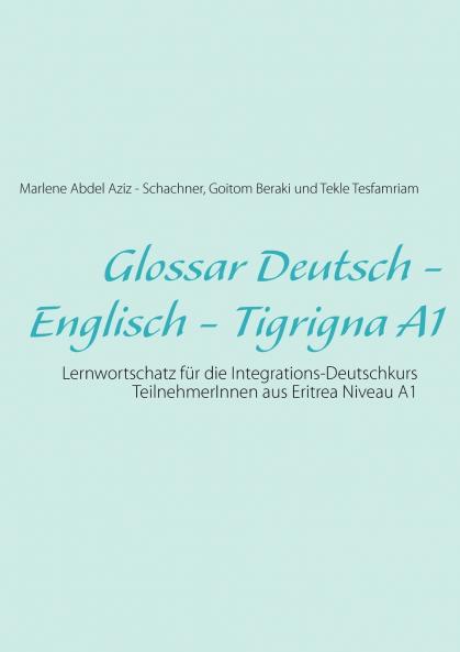 Glossar Deutsch - Englisch - Tigrigna A1