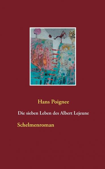 Die sieben Leben des Albert Lejeune