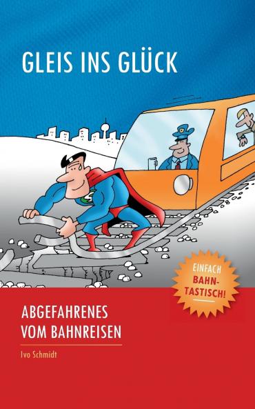 Gleis ins Glück