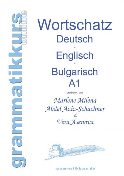 Wörterbuch Deutsch - Englisch - Bulgarisch A1