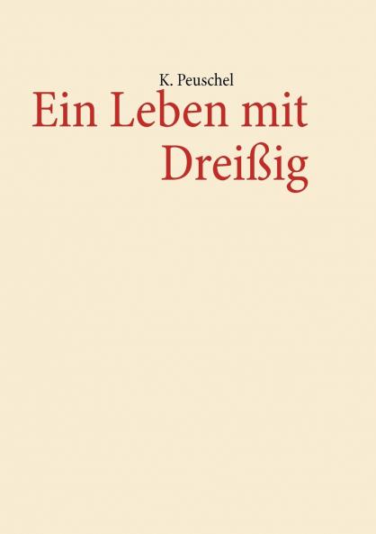 Ein Leben mit Dreißig