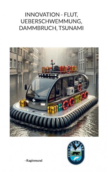 Innovation - Flut Ueberschwemmung Dammbruch Tsunami
