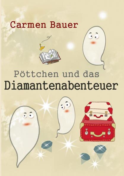 Pöttchen und das Diamantenabenteuer