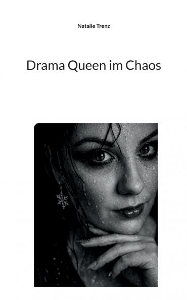 Drama Queen im Chaos