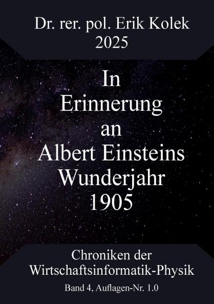 In Erinnerung an Albert Einsteins Wunderjahr 1905