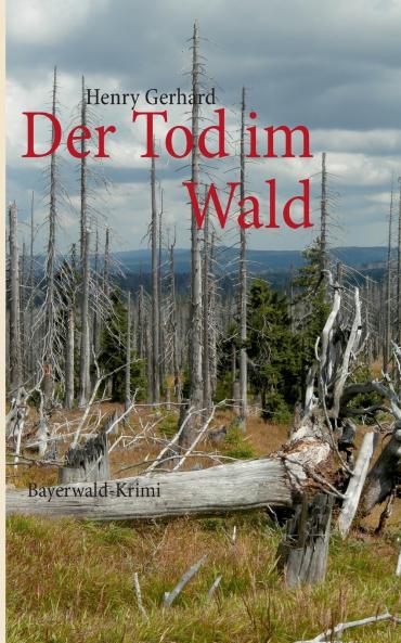 Der Tod im Wald
