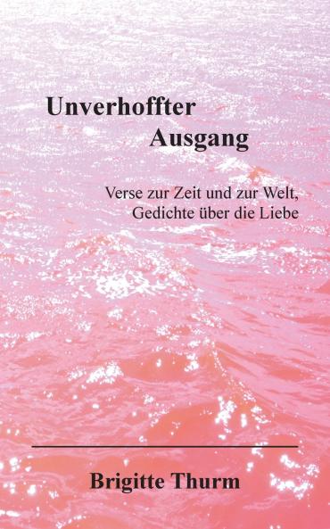 Unverhoffter Ausgang