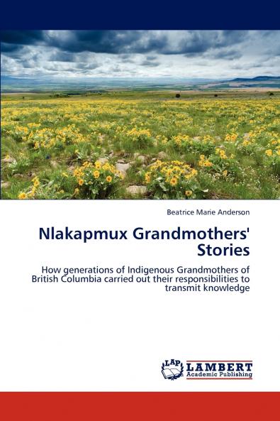 Nlakapmux Grandmothers' Stories