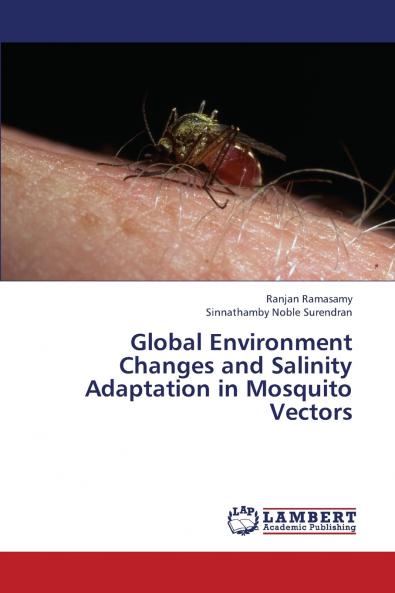 Global Environment Changes and Salinity Adaptation in Mosquito Vectors