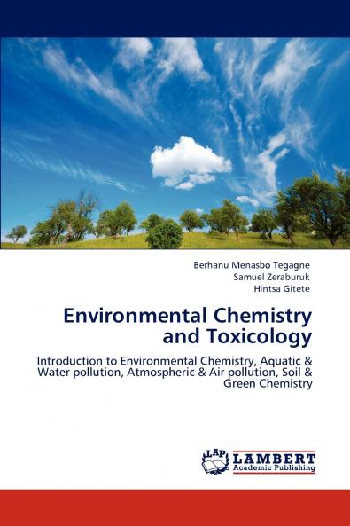 Environmental Chemistry and Toxicology