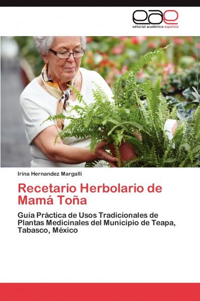Recetario Herbolario de Mama Tona