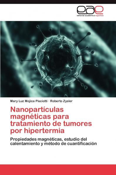 Nanoparticulas Magneticas Para Tratamiento de Tumores Por Hipertermia
