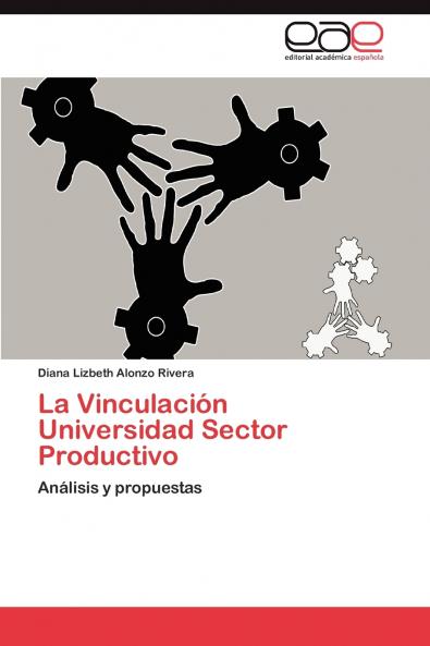 La Vinculacion Universidad Sector Productivo